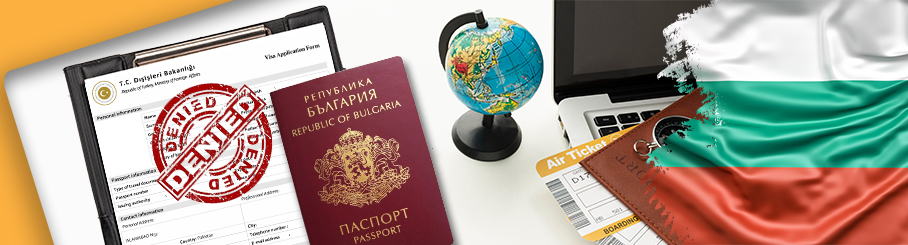 Turkey Visa Refusal for Bulgarian Citizens