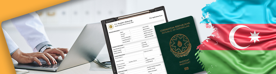 Turkey E-visa for Azerbaijan Citizens