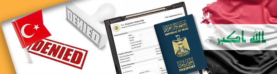 Turkey Visa Refusal for Iraqi Citizens